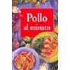 Pollo Al Minuto